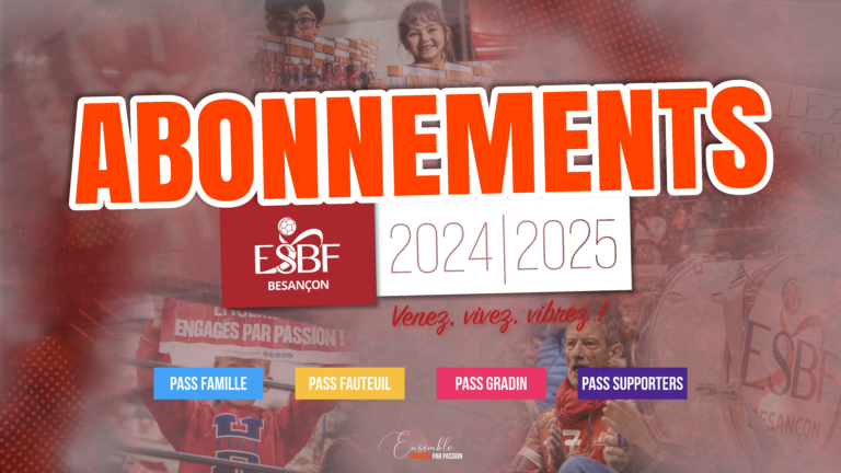 CAMPAGNE D’ABONNEMENT SAISON 2024-2025